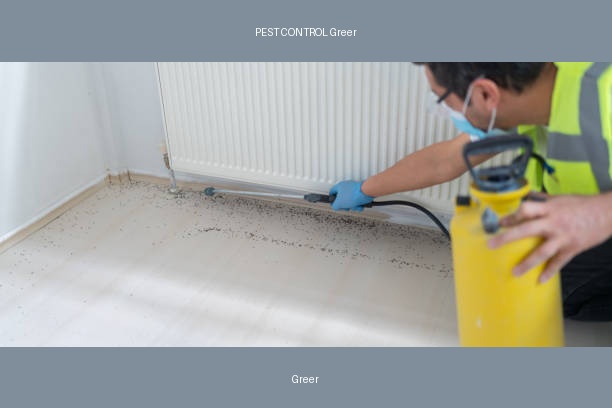 PEST CONTROL Greer
